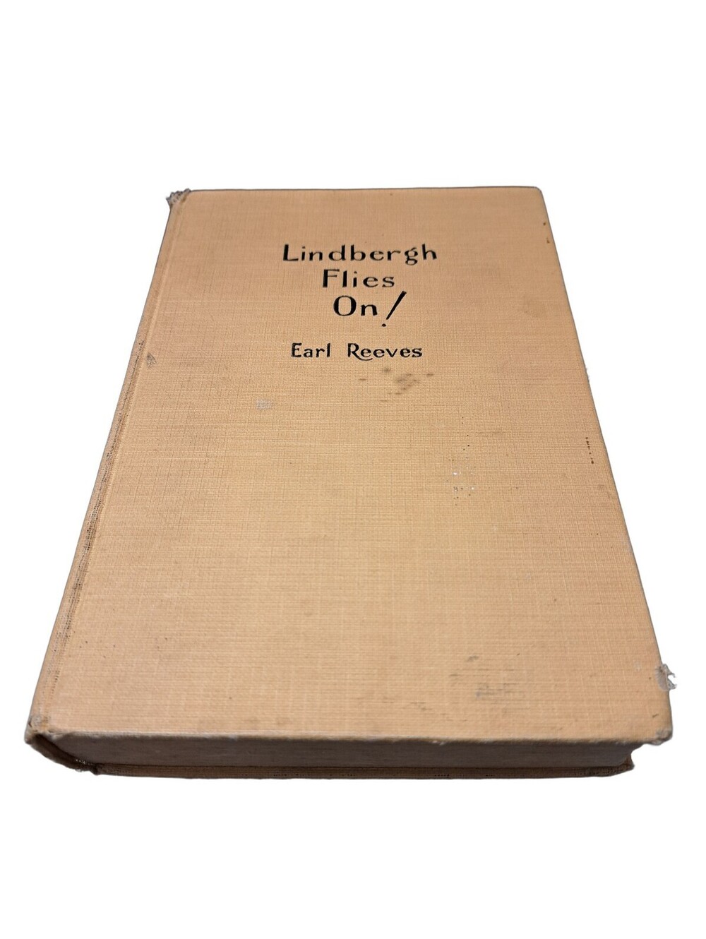 Vintage 1939 edition of Lindbergh Flies On! book by Earl Reeves